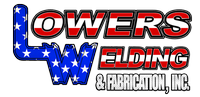 LOWERS WELDING & FABRICATION, INC. LOWERS WELDING & FABRICATION, INC.